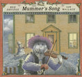 The Mummer's Song [With CD (Audio)] - Paperback