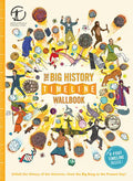 The Big History Timeline Wallbook: Unfold the History of the Universe--From the Big Bang to the Present Day! - Hardcover