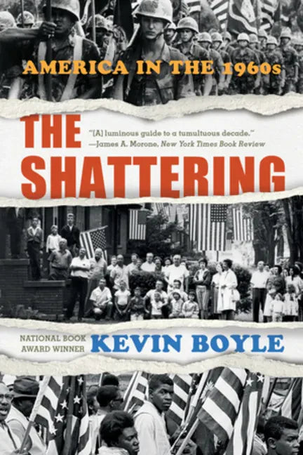 The Shattering: America in the 1960s - Paperback