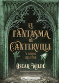 El Fantasma de Canterville: Y Otros Relatos - Hardcover