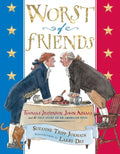 Worst of Friends: Thomas Jefferson, John Adams and the True Story of an American Feud - Hardcover