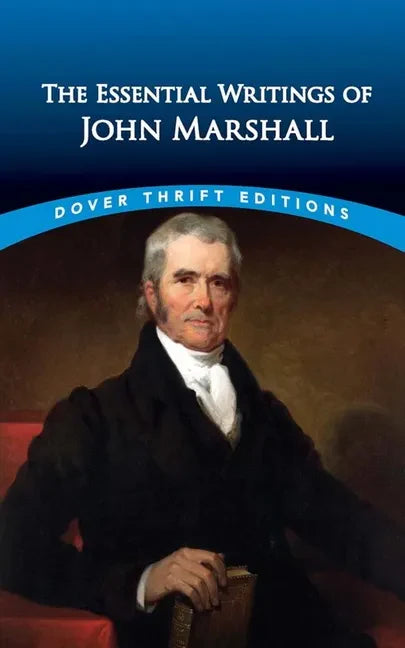 The Essential Writings of John Marshall - Paperback