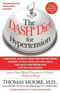 The Dash Diet for Hypertension: Lower Your Blood Pressure in 14 Days - Without Drugs - Paperback