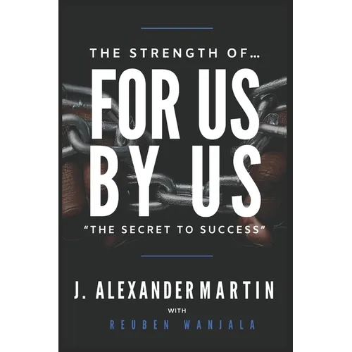 The Strength of For Us By Us - Paperback