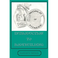 World of Fitness: An Introduction to Bodybuilding - Paperback