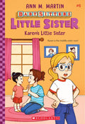 Karen's Little Sister (Baby-Sitters Little Sister #6): Volume 6 - Paperback