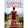 A Duke for Diana: A Witty and Entertaining Historical Regency Romance - Paperback