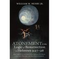 Atonement and the Logic of Resurrection in Hebrews 9: 27-28 - Hardcover