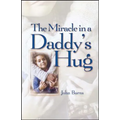 Miracle in a Daddy's Hug - Paperback