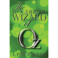 The Wonderful Wizard of Oz - Paperback