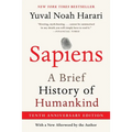 Sapiens [Tenth Anniversary Edition]: A Brief History of Humankind - Hardcover