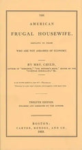 American Frugal Housewife: Dedicated to Those Who Are Not Ashamed of Economy - Hardcover