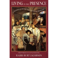 Living in the Presence: A Personal Quest for the Baal Shem Tov - Paperback