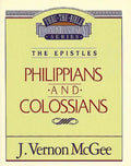 Thru the Bible Vol. 48: The Epistles (Philippians/Colossians) - Paperback