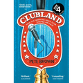 Clubland: How the Working Men's Club Shaped Britain - Paperback