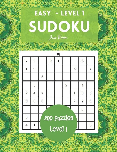 200 Sudoku Puzzles Easy Level 1: Brain Games For Adults, 9x9 Large Print (Sudoku For Adults) - Paperback