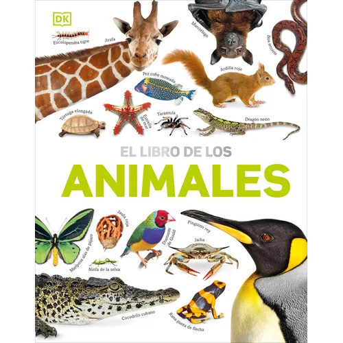 El Libro de Los Animales (Our World in Pictures: The Animal Book) - Hardcover