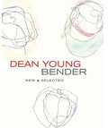 Bender: New & Selected Poems - Hardcover