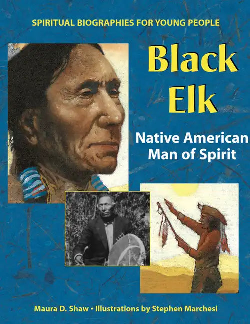 Black Elk: Native American Man of Spirit - Hardcover
