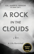 A Rock in the Clouds: A Life Revisited - Hardcover