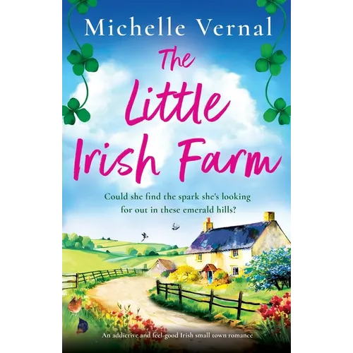 The Little Irish Farm: An addictive and feel-good Irish small town romance - Paperback