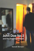 John Doe No. 2 and the Dreamland Motel - Paperback
