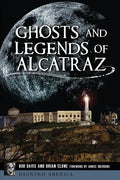 Ghosts and Legends of Alcatraz - Paperback