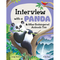 Interview with a Panda: And Other Endangered Animals Too - Hardcover
