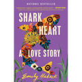 Shark Heart: A Love Story - Paperback
