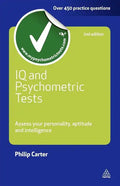 IQ and Psychometric Tests: Assess Your Personality Aptitude and Intelligence - Paperback
