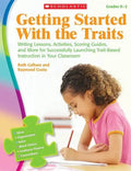 Getting Started With the Traits: K-2 - Paperback