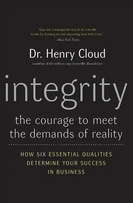 Integrity: The Courage to Meet the Demands of Reality - Paperback