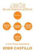Jesús En Las Ofrendas Levíticas - Paperback