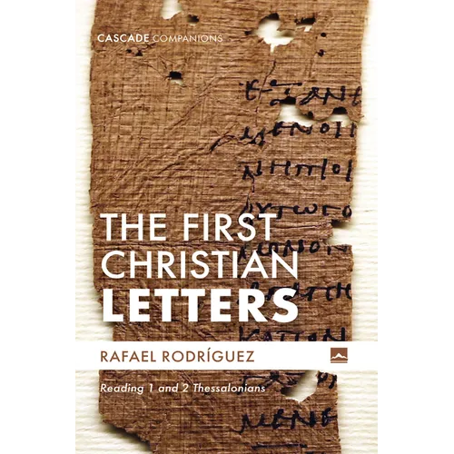 The First Christian Letters: Reading 1 and 2 Thessalonians - Paperback
