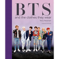 Bts: And the Clothes They Wear - Hardcover