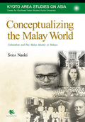 Conceptualizing the Malay World: Colonialism and Pan-Malay Identity in Malaya - Paperback