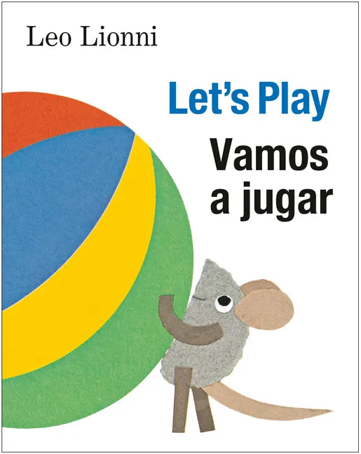 Vamos a Jugar (Let's Play, Spanish-English Bilingual Edition): Edición Bilingüe Español/Inglés - Board Book