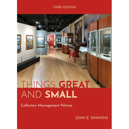 Things Great and Small: Collection Management Policies - Paperback