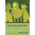 The Enchanted April - Hardcover