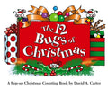 The 12 Bugs of Christmas: A Pop-Up Christmas Counting Book - Hardcover
