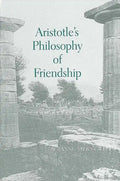 Aristotle's Philosophy of Friendship - Paperback