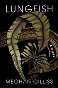 Lungfish - Hardcover