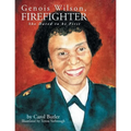 Genois Wilson, Firefighter: She Dared to Be First - Paperback