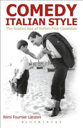 Comedy Italian Style: The Golden Age of Italian Film Comedies - Paperback