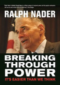 Breaking Through Power: It's Easier Than We Think - Paperback