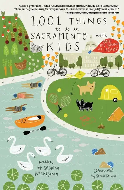 1,001 Things To Do In Sacramento With Kids (& The Young At Heart) - Paperback