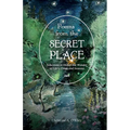 Poems from the Secret Place: Selections to Honor the Wonder of Life's Times and Seasons - Paperback