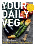 Your Daily Veg: Innovative, Fuss-Free Vegetarian Food - Hardcover