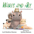 Warts and All: A Book of Unconditional Love - Hardcover