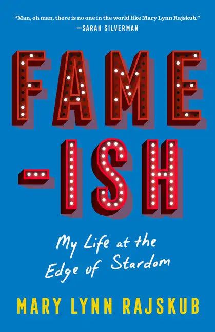 Fame-Ish: My Life at the Edge of Stardom - Paperback